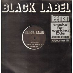 Leeman - Leeman - Tracks For Working DJ's (Volume Two) - Black Label