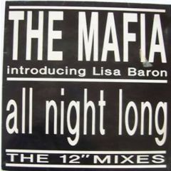 The Mafia - The Mafia - All Night Long - Mafia Records