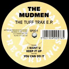 The Mudmen - The Mudmen - Tuff Trax EP - Shining Path