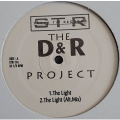 The D & R Project - The D & R Project - The Light - Sneak Tip Records