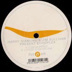 Harry Diamond & Jim Sullivan - Harry Diamond & Jim Sullivan - Def By Stereo - Five Am