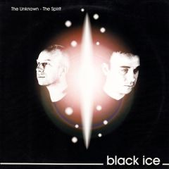 The Unknown  - The Unknown  - The Spirit - Black Ice