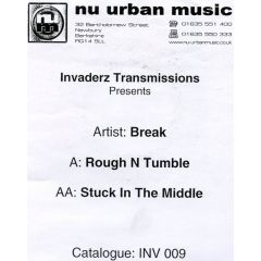 Break - Break - Rough N Tumble - Invaderz