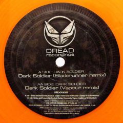 Dark Soldier (Ray Keith) - Dark Soldier (Ray Keith) - Dark Soldier (2008 Remixes) (Orange Vinyl) - Dread