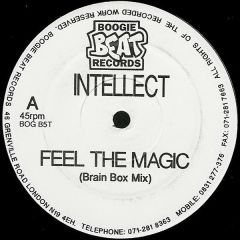 Ben Intellect - Ben Intellect - Feel The Magic / Entirely Different - Boogie Beat Records