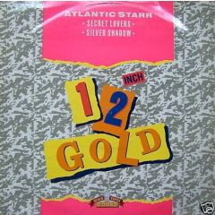Atlantic Starr - Atlantic Starr - Secret Lovers - Old Gold