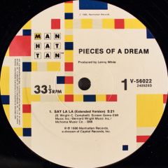 Pieces Of A Dream - Pieces Of A Dream - Say La La - Manhattan Records