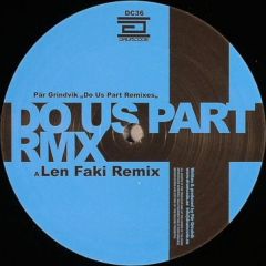 Par Grindvik - Par Grindvik - Do Us Apart (Remixes) - Drumcode
