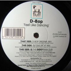 D-Bop - D-Bop - Feel Like Dancing - Fluff 