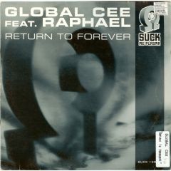 Global Cee Feat. Raphael Günther - Global Cee Feat. Raphael Günther - Return To Forever - Suck Me Plasma