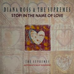Diana Ross & The Supremes - Diana Ross & The Supremes - Stop In The Name Of Love - Motown