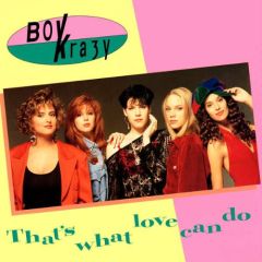 Boy Krazy - Boy Krazy - That's What Love Can Do - Polydor