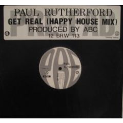 Paul Rutherford - Paul Rutherford - Get Real / Happy Face - 4th & Broadway