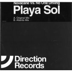 Novacane Vs No One Driving - Novacane Vs No One Driving - Playa Sol - Direction 16 