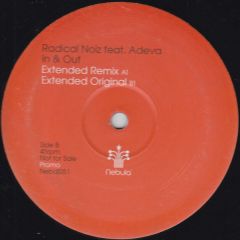 Radical Noiz Feat. Adeva - Radical Noiz Feat. Adeva - In & Out - Nebula