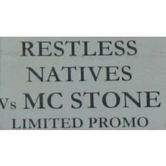 Restless Natives Vs MC Stone - Restless Natives Vs MC Stone - How We Roll - Northwest 10