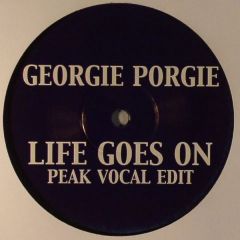 Georgie Porgie - Georgie Porgie - Life Goes On - Not On Label