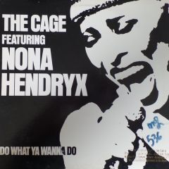 The Cage Ft Nona Hendryx - The Cage Ft Nona Hendryx - Do What Ya Wanna Do - Warner Bros