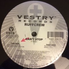 Ruff Crew - Ruff Crew - Can't Stop - Vestry