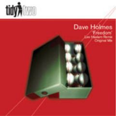 Dave Holmes - Freedom - Tidy Two