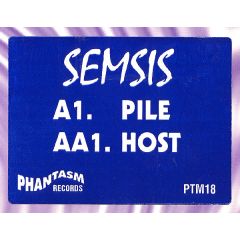 Semsis - Semsis - Pile / Host - Phantasm