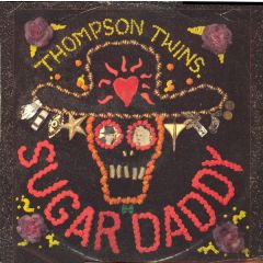 Thompson Twins - Thompson Twins - Sugar Daddy - Warner Bros