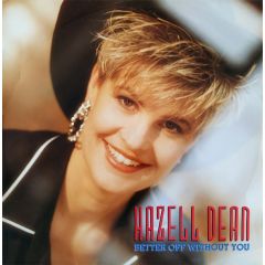 Hazell Dean - Hazell Dean - Better Off Without You - Lisson Records