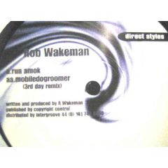 Rob Wakeman - Rob Wakeman - Run Amok - Direct Styles 5