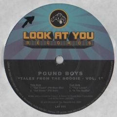Pound Boys - Pound Boys - Tales From The Boogie Vol.1 - Look At You