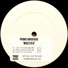 Phunk Nouveaux - Phunk Nouveaux - Whatever - Slip 'N' Slide