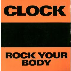Clock - Clock - Rock Your Body - Power Station Recordings
