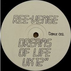 Ree-Venge / N-R-Gee Posse - Ree-Venge / N-R-Gee Posse - Dreams Of Life / Themes - D-Zone Records