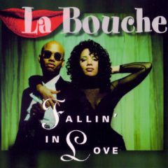 La Bouche - La Bouche - Fallin' In Love - Logic