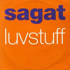 Sagat - Sagat - Luvstuff - Ffrr