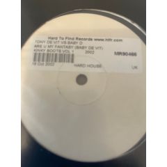 Tony De Vit Vs Baby D - Tony De Vit Vs Baby D - Are U My Fantasy - Not On Label