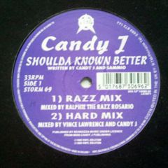 Candy J - Shoulda Known Better - Vinyl Solution