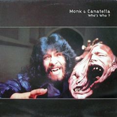 Monk & Canatella - Monk & Canatella - Who's Who? - Cup Of Tea