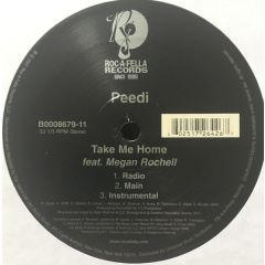Peedi Feat Megan Rochell - Peedi Feat Megan Rochell - Take Me Home - Roc-A-Fella