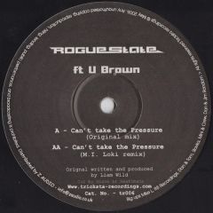 Rogue State - Rogue State - Can't Take The Pressure - Tricksta