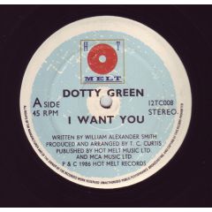 Dotty Green - Dotty Green - I Want You - Hot Melt