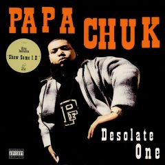 Papa Chuk - Papa Chuk - Desolate One - Pendulum