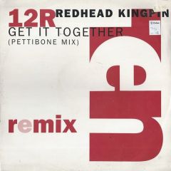 Redhead Kingpin - Redhead Kingpin - Get It Together - 10 Records
