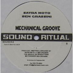 Sayra Moto & Ben Grassini - Sayra Moto & Ben Grassini - Never Stop / Mechanical Groove - Sound Ritual