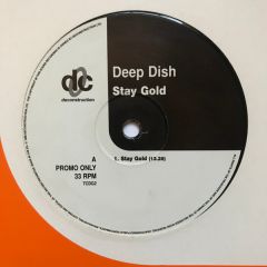 Deep Dish - Deep Dish - Stay Gold / The Future Of The Future - Deconstruction