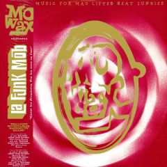La Funk Mob - La Funk Mob - Ravers Suck Our Sound (Remixes) - Mo Wax