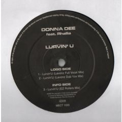 Donna Dee Feat Rhallia - Donna Dee Feat Rhallia - Lurvin' U (Remixes) - Clockwork