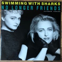Swimming With Sharks - Swimming With Sharks - No Longer Friends - WEA