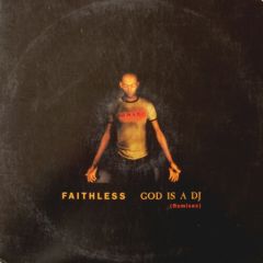 Faithless - Faithless - God Is A DJ (Remix) - Arista