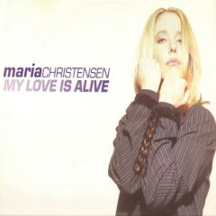Maria Christensen - Maria Christensen - My Love Is Alive - Wea International