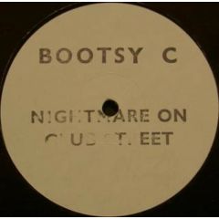 Bootsy C - Bootsy C - Nightmare On Club Street - Fast Forward